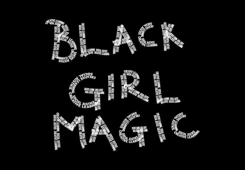 Black Girl Magic